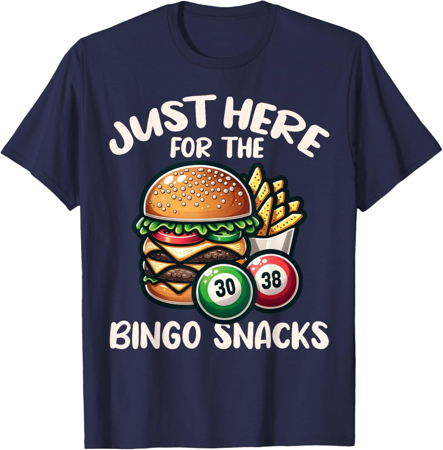 Funny Bingo Game Just Here For The Bingo Snacks Design T-Shirt - T-Shirt | Navy