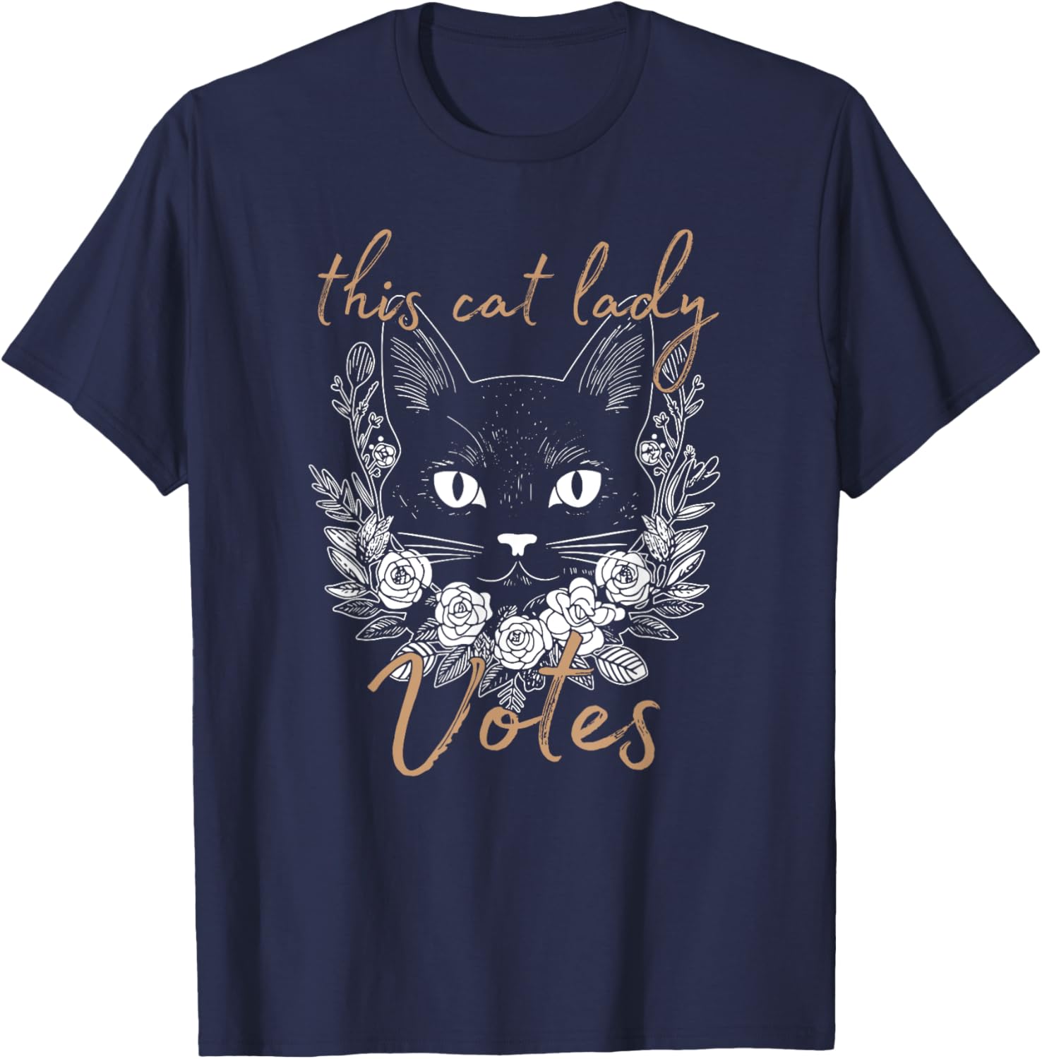 This Cat Lady Votes, Crazy Kitty Ladies, Cat Lover T-Shirt - T-Shirt | Navy
