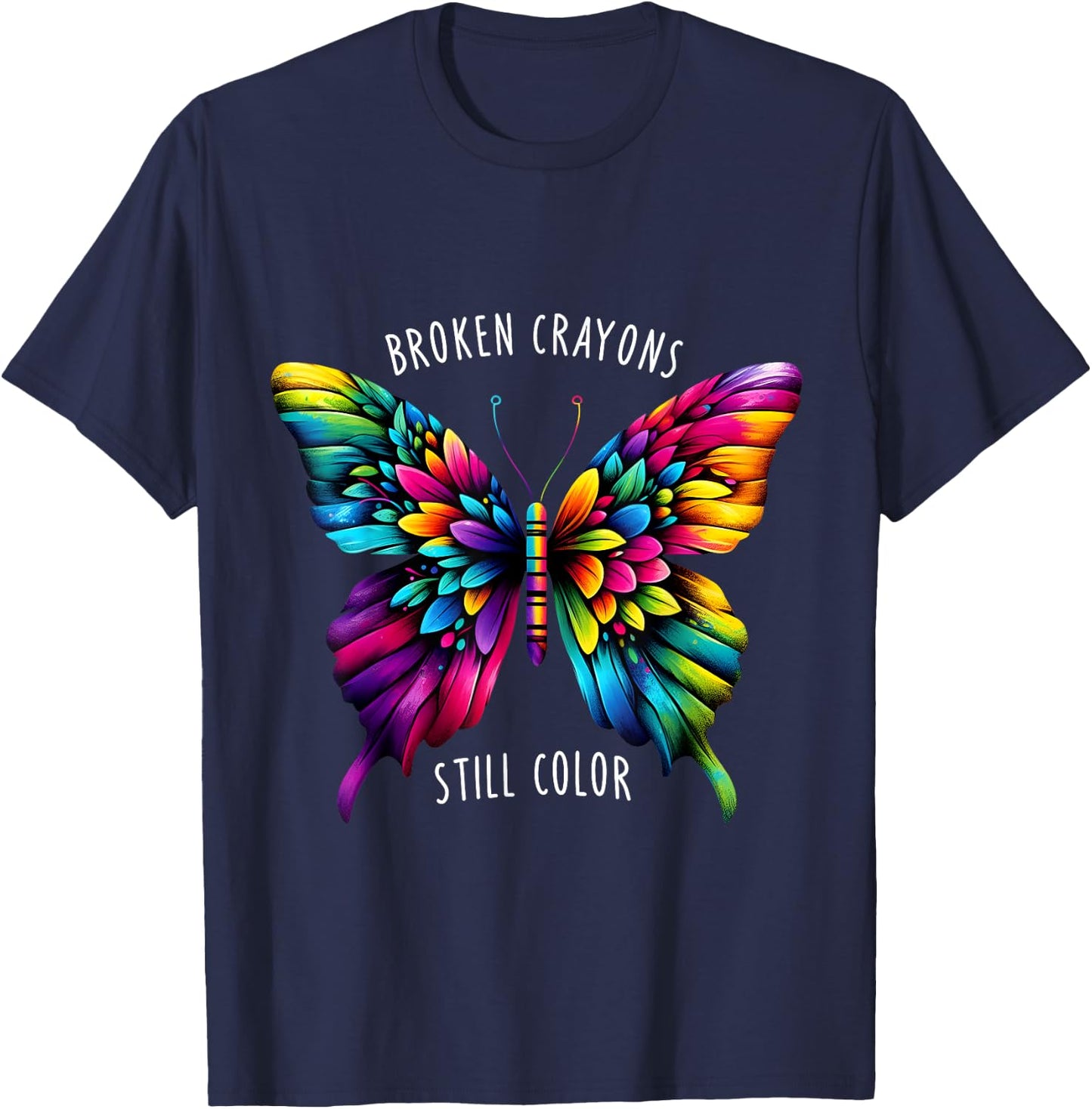 Broken Crayons Still Colors Mental Health Awareness Graphic T-Shirt - T-Shirt | Navy