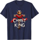 Christ Is King Christian Bible Verse Christian Jesus Lovers T-Shirt - T-Shirt | Navy