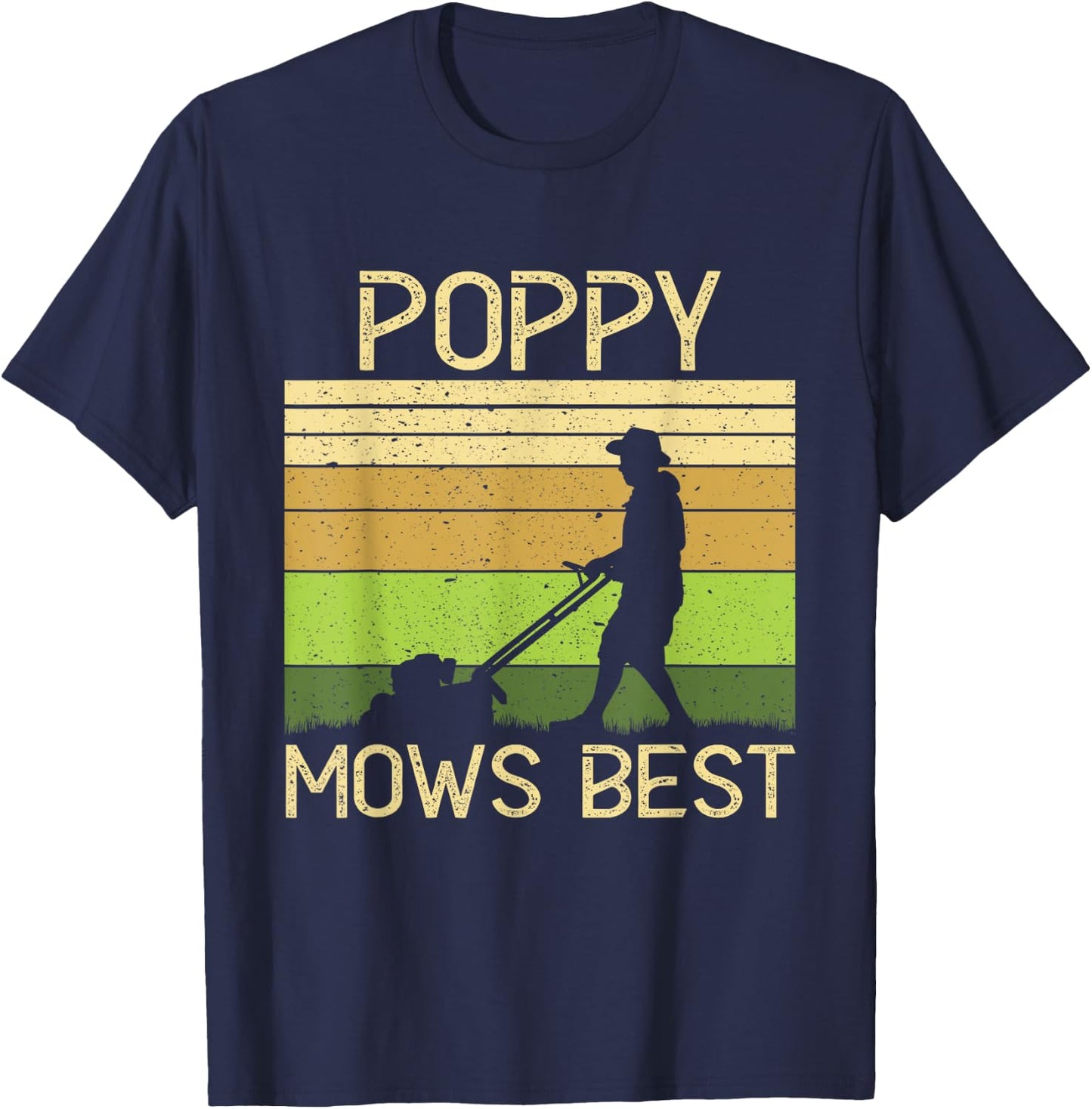 Poppy Mows Best Funny Lawn Mowing Grandpa Gardening T-Shirt - T-Shirt | Navy