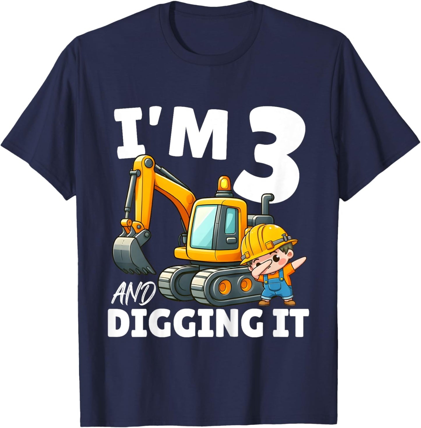 Kids I'm 3 And Digging It 3rd Birthday Dabbing Construction Boy T-Shirt - T-Shirt | Navy