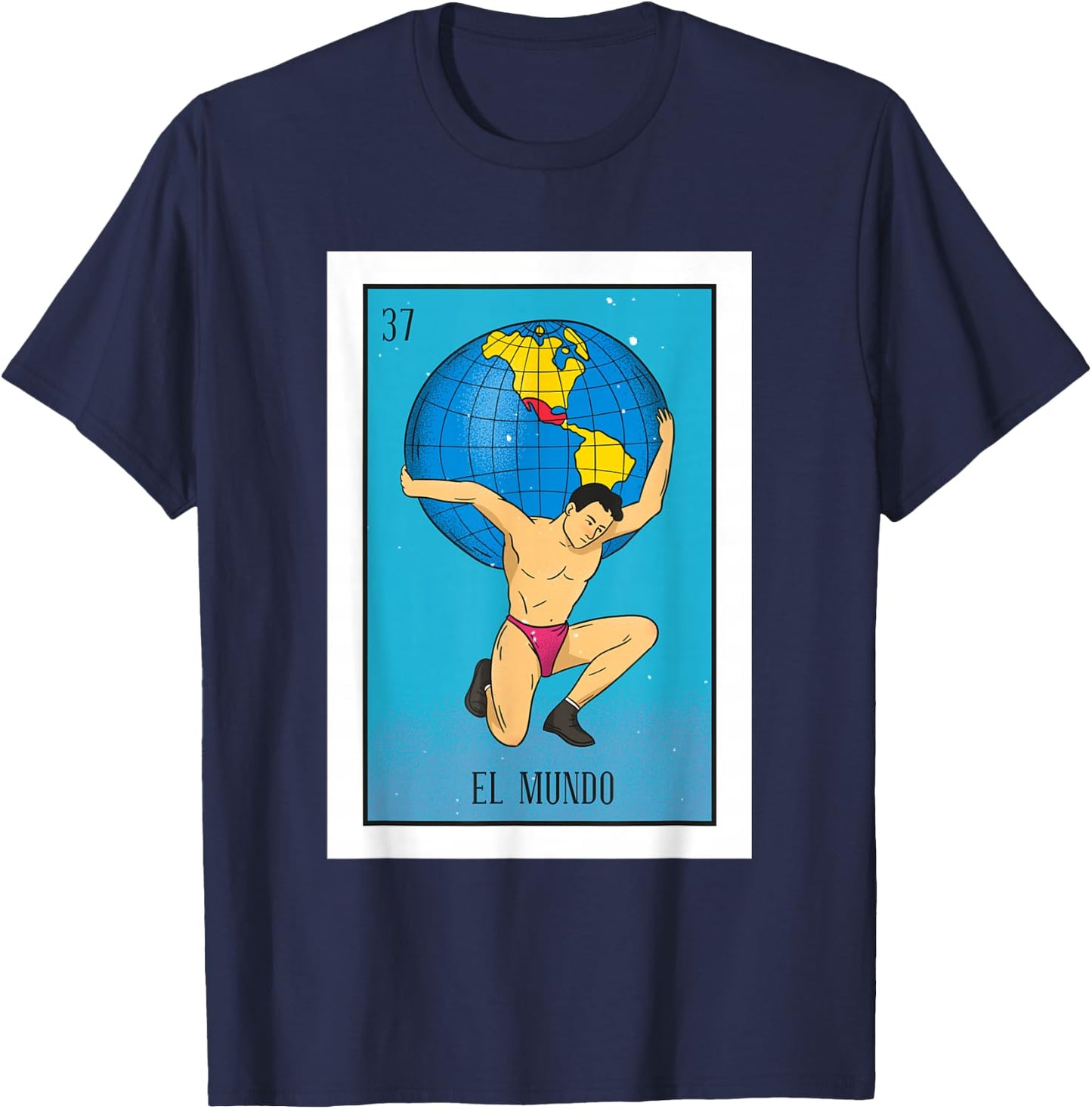 El Mundo Lottery Card Gift The World Card Mexican Lottery T-Shirt - T-Shirt | Navy