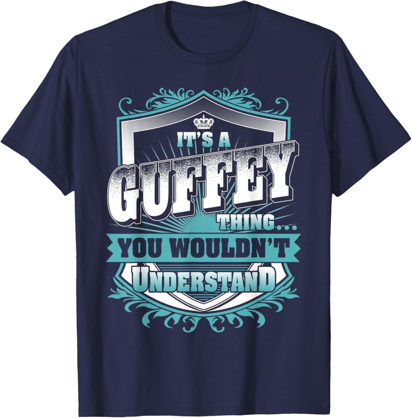 It's A GUFFEY Thing You Wouldn't Understand Name Vintage T-Shirt - T-Shirt | Navy