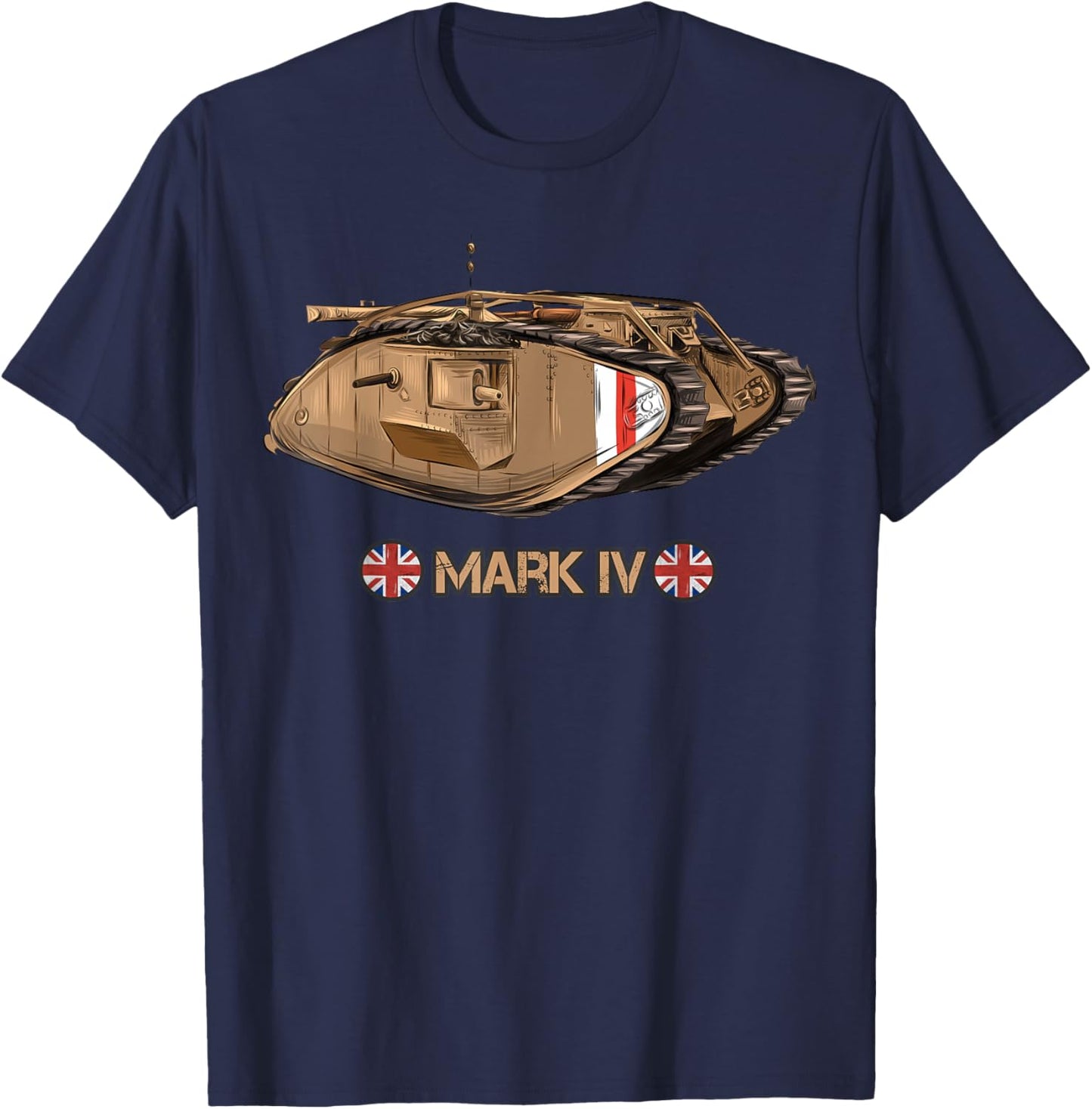 World War British Tank Mark IV Male WW1 Gift T-Shirt - T-Shirt | Navy