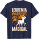 Leukemia Warriors Are Magical Leukemia Awareness T-Shirt - T-Shirt | Navy