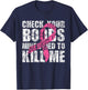 Check Your Boobs Mine Tried To Kill Me Breast Cancer Women T-Shirt - T-Shirt | Navy
