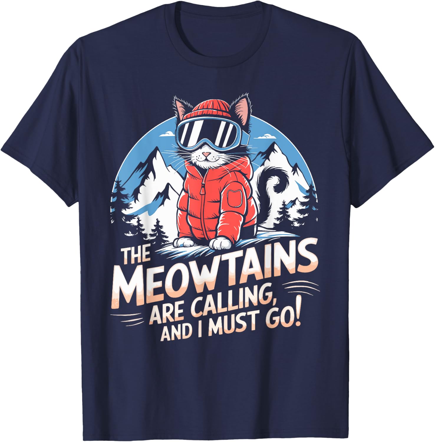 The meowtains are calling Cat Snowboard Ski Men Women Kids T-Shirt - T-Shirt | Navy