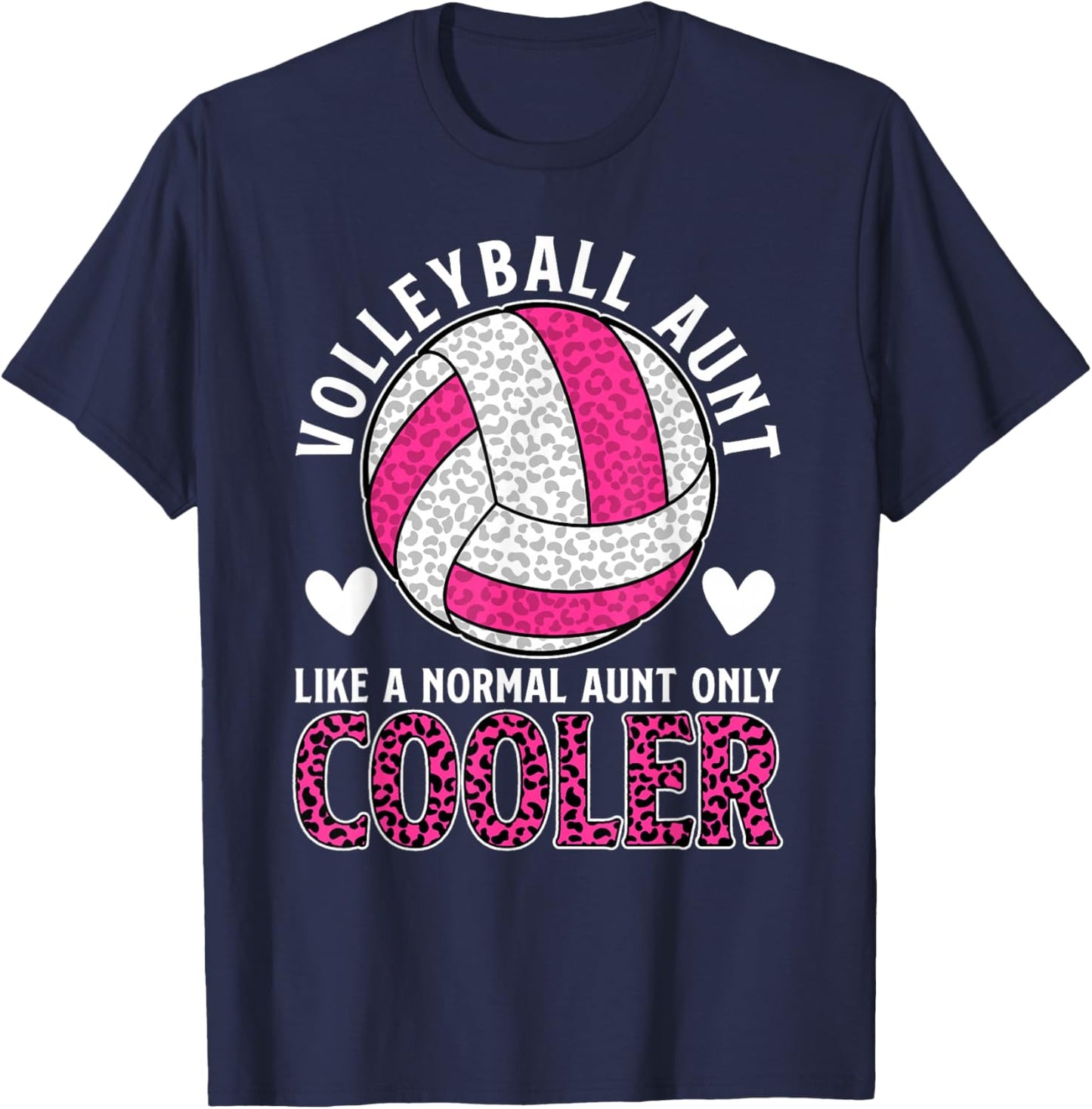 Cool Volleyball Aunt Of A Volleyball Player Auntie T-Shirt - T-Shirt | Navy