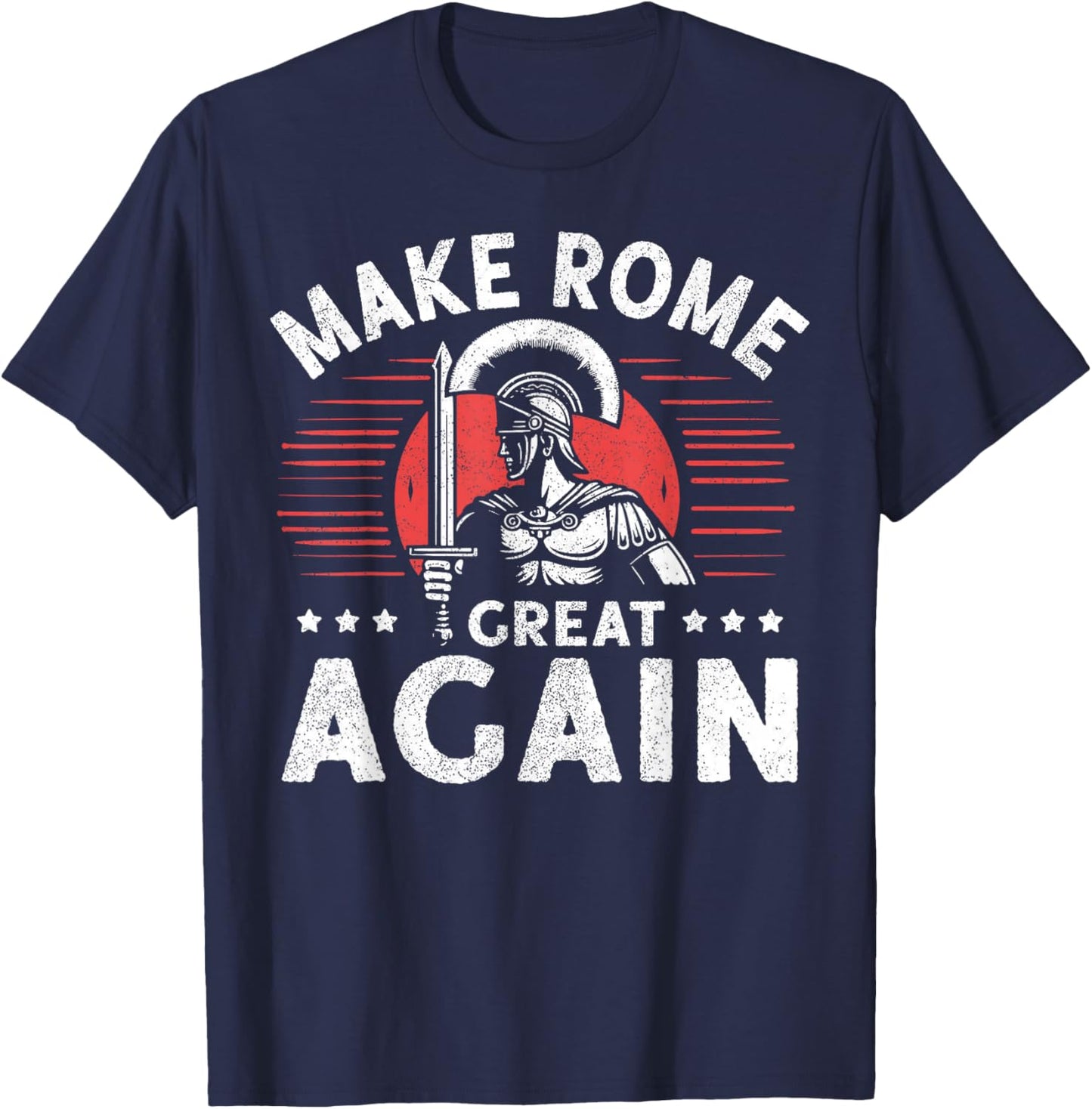 Make Rome Great Again Roman Empire T-Shirt - T-Shirt | Navy