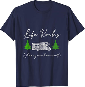 Life Rocks When Your Home Rolls Camper Life RV Gift T-Shirt - T-Shirt | Navy