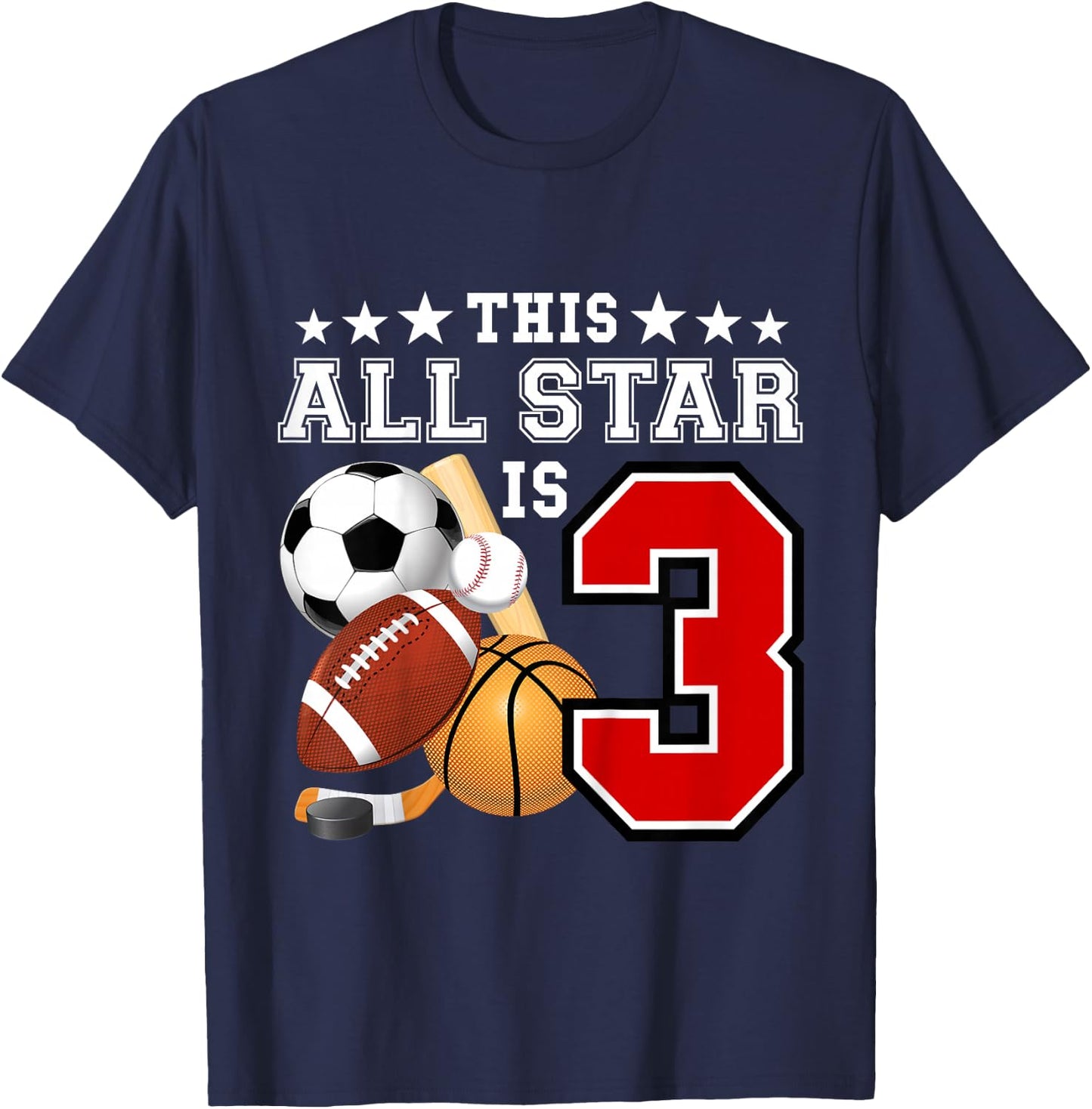 Kids 3 Year Old Sports Star Birthday Party All Sport 3rd Gift T-Shirt - T-Shirt | Navy