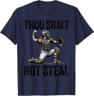 Thou Shalt Not Steal Softball Catcher Girl Funny Quote T-Shirt - T-Shirt | Navy