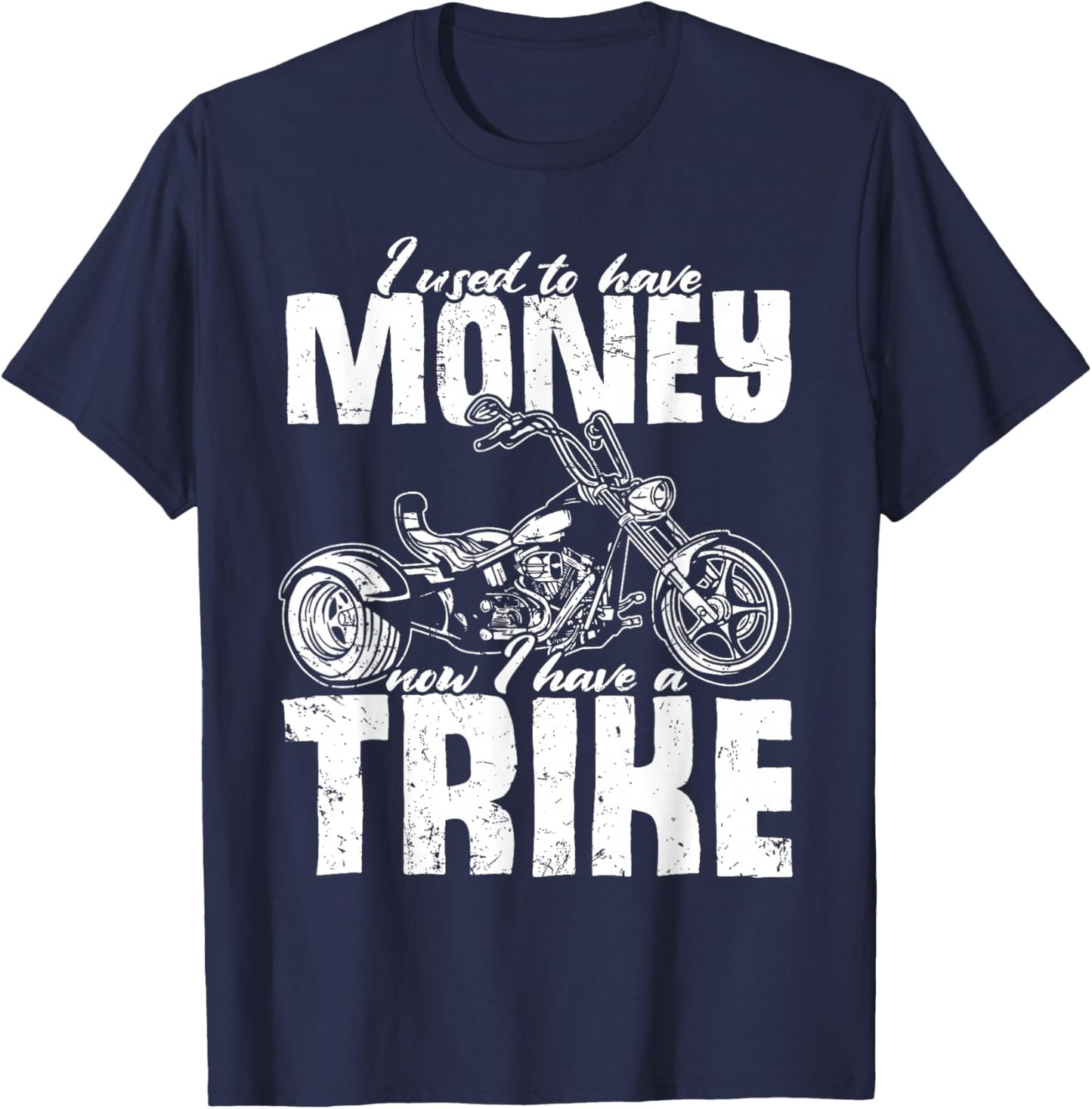 Trike Motorcycle Owner Triker Motortrike Biker T-Shirt - T-Shirt | Navy