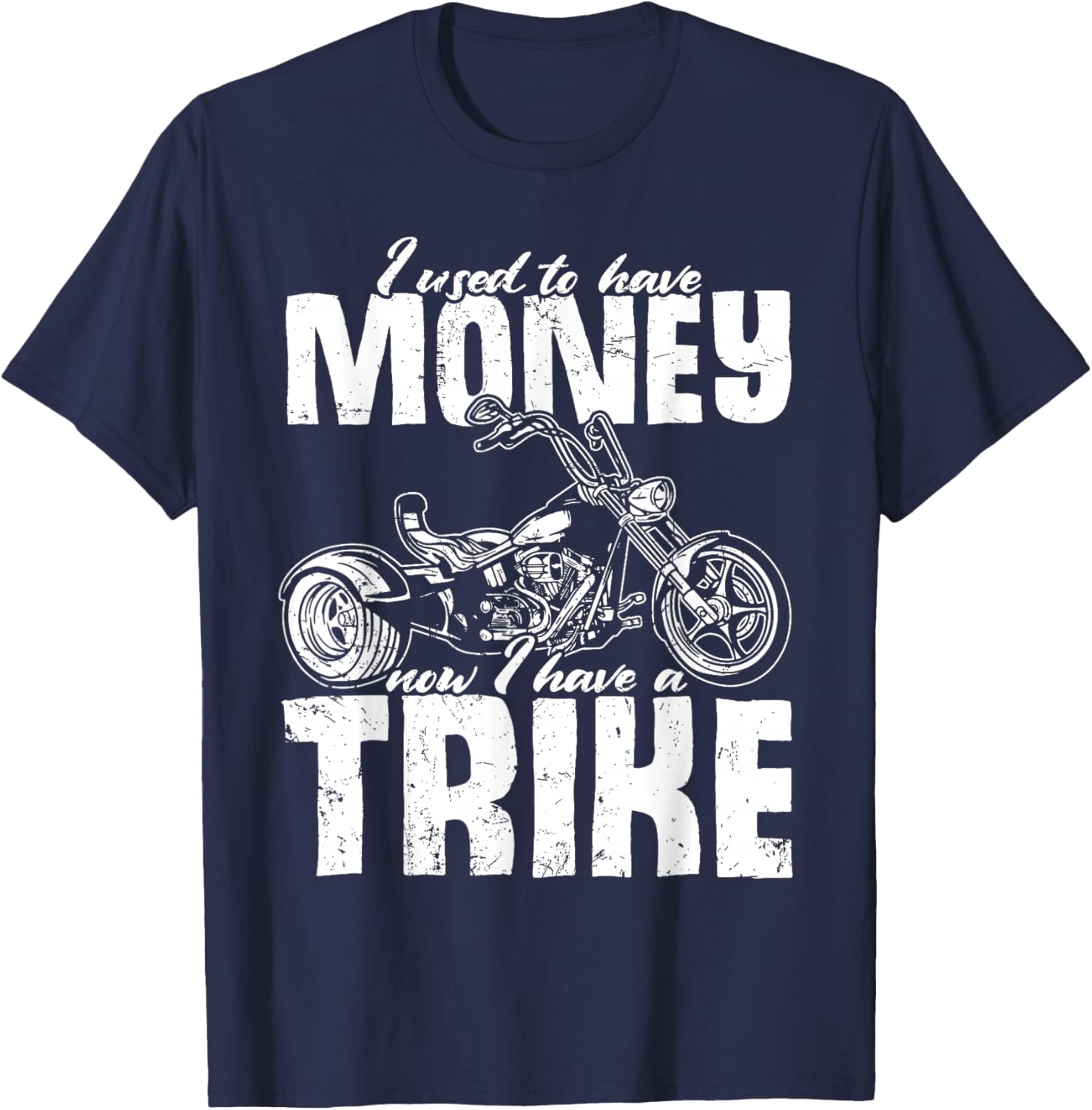 Trike Motorcycle Owner Triker Motortrike Biker T-Shirt - T-Shirt | Navy