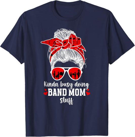 Busy Doing Band Mom Stuff Marching Band Mother T-Shirt - T-Shirt | Navy
