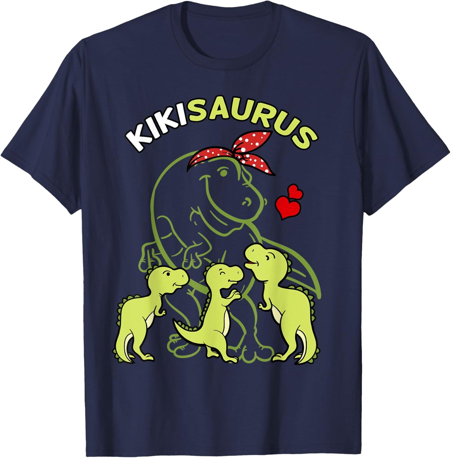 Kikisaurus Kiki Tyrannosaurus Dinosaur Mother's Day T-Shirt - T-Shirt | Navy