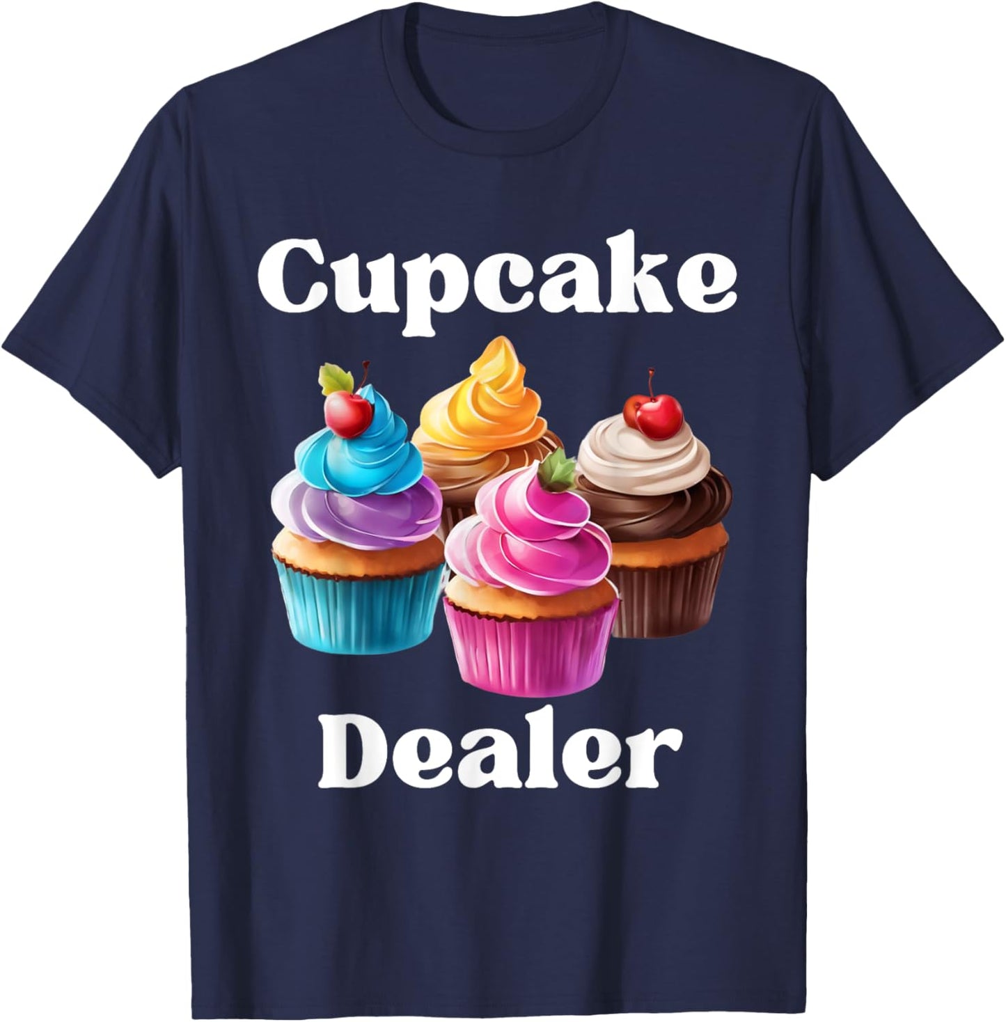 Cupcake Dealer Baker Cupcake Love T-Shirt - T-Shirt | Navy