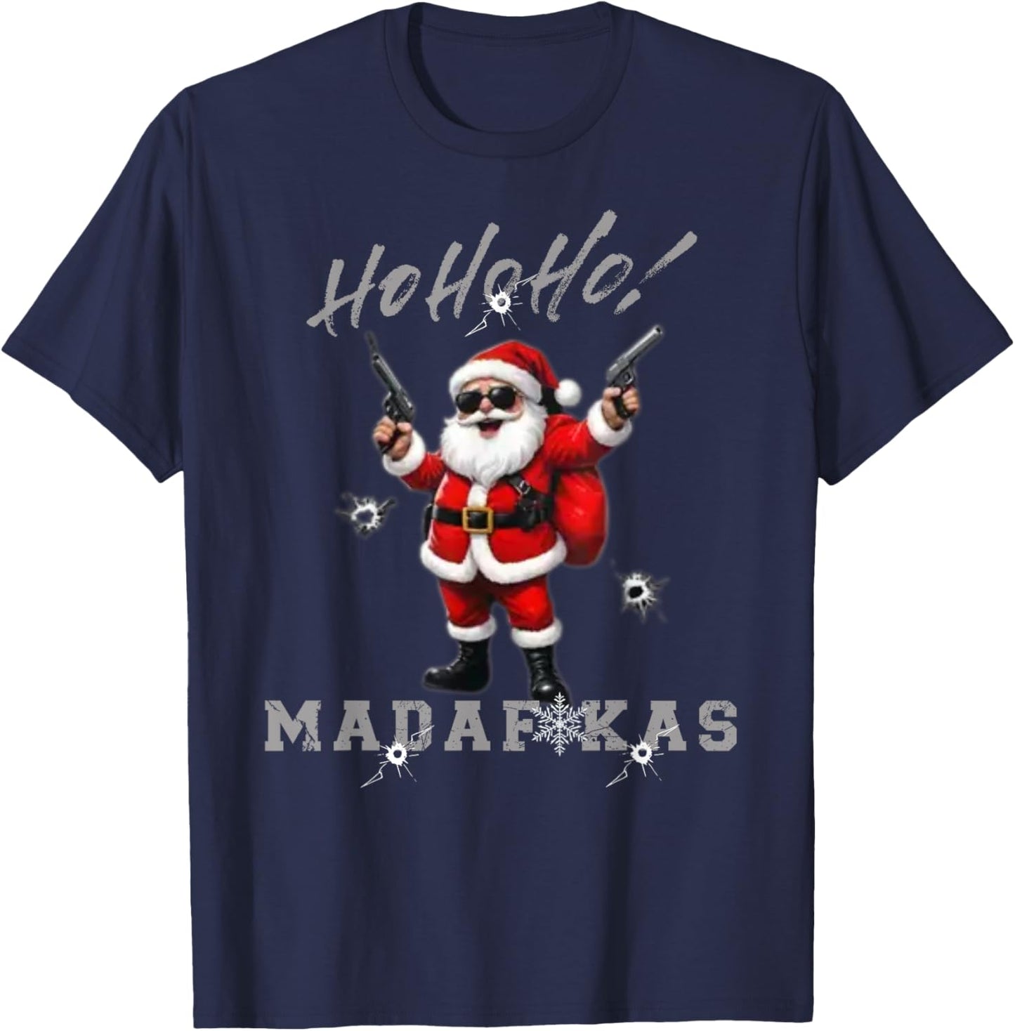 Ho Ho Ho Madafakas Funny Christmas Outfit T-Shirt - T-Shirt | Navy