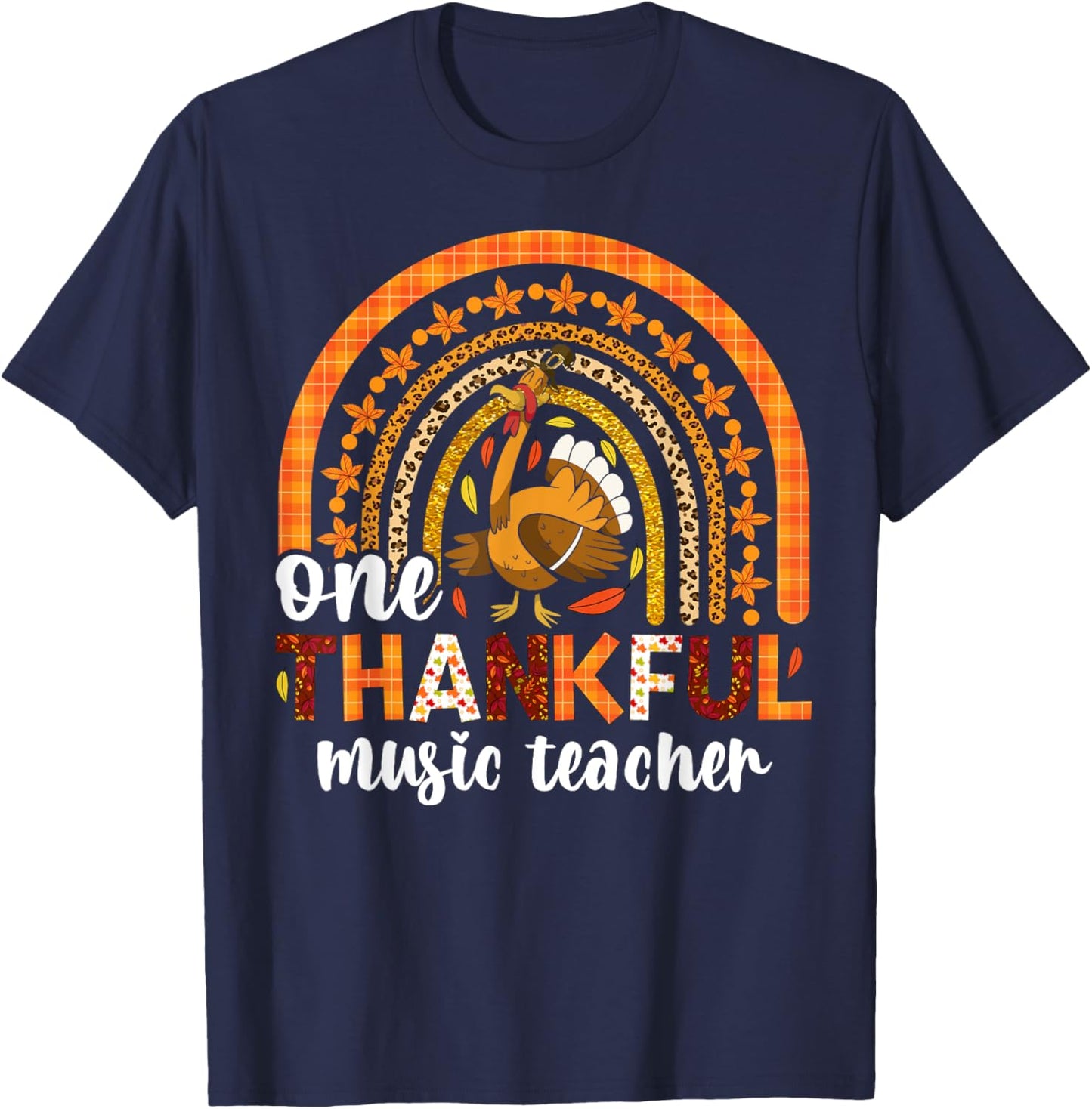 One thankful music teacher Fall rainbow thanksgiving Men Women Kids T-Shirt - T-Shirt | Navy