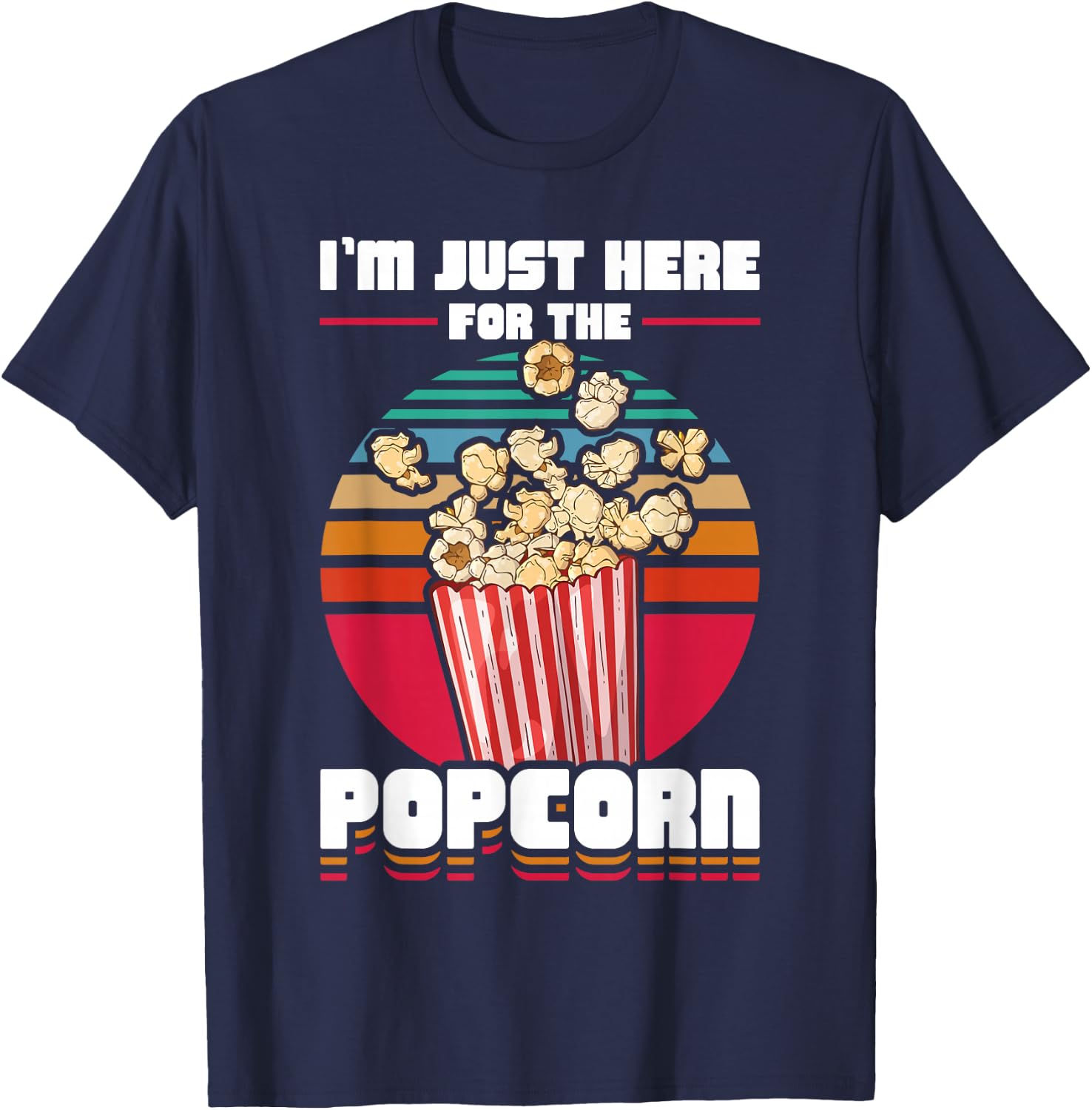 Im Just Here For The Popcorn T-Shirt - T-Shirt | Navy