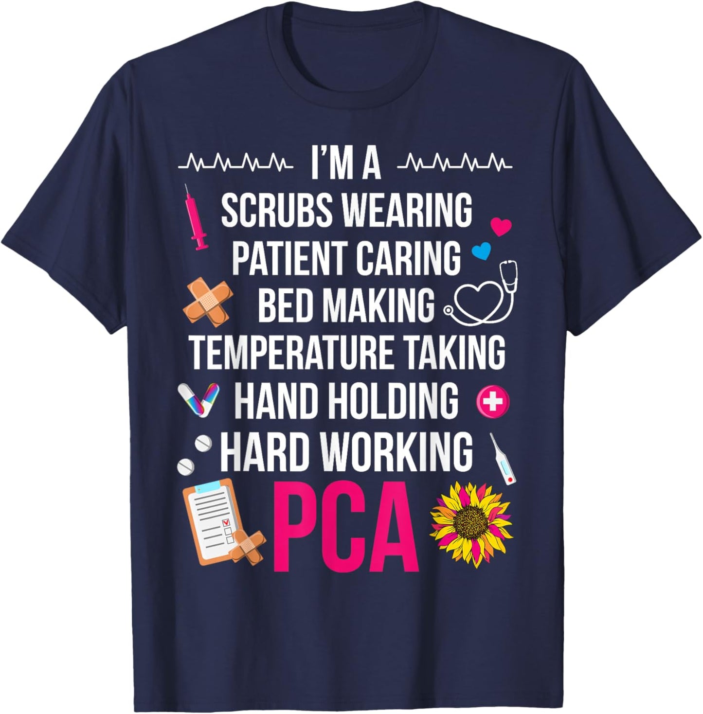 I'm A PCA Patient Care Assistant PCA Nurse T-Shirt - T-Shirt | Navy