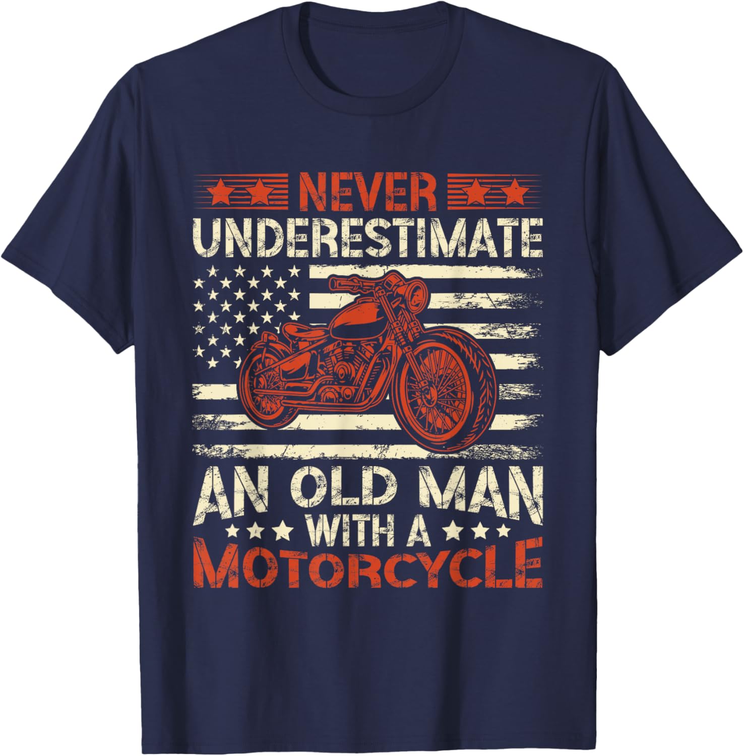 Never Underestimate An Old Man With A Motorcycle USA Flag T-Shirt - T-Shirt | Navy