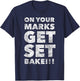 Get Set Bake For British Fans Off Baking T-Shirt - T-Shirt | Navy