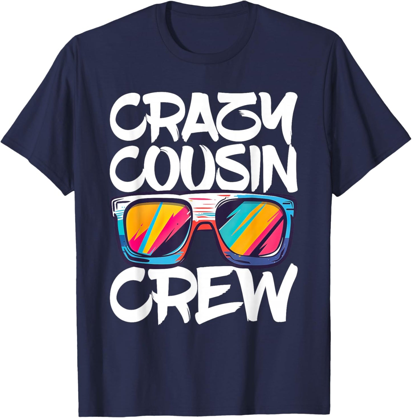 Crazy Cousin Crew Shirt Adults Kids Boy Girl Matching T-Shirt - T-Shirt | Navy