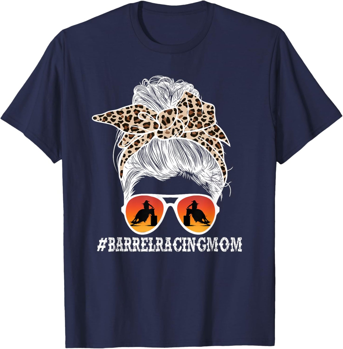 Barrel Racing Mom Messy Bun Mom Of A Barrel Racer Mother T-Shirt - T-Shirt | Navy