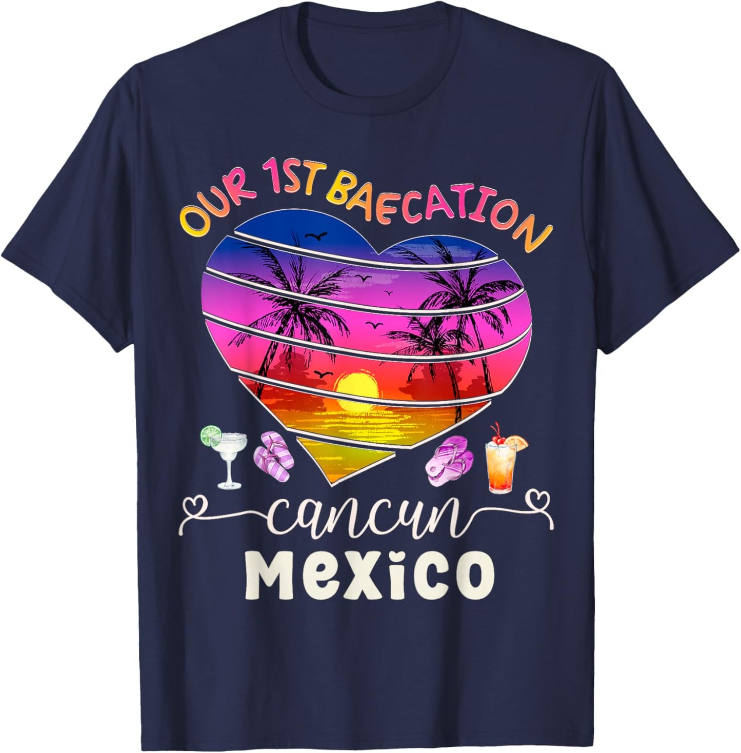 Our 1st Baecation Summer Vacation Cancun Mexico Couples Trip T-Shirt - T-Shirt | Navy