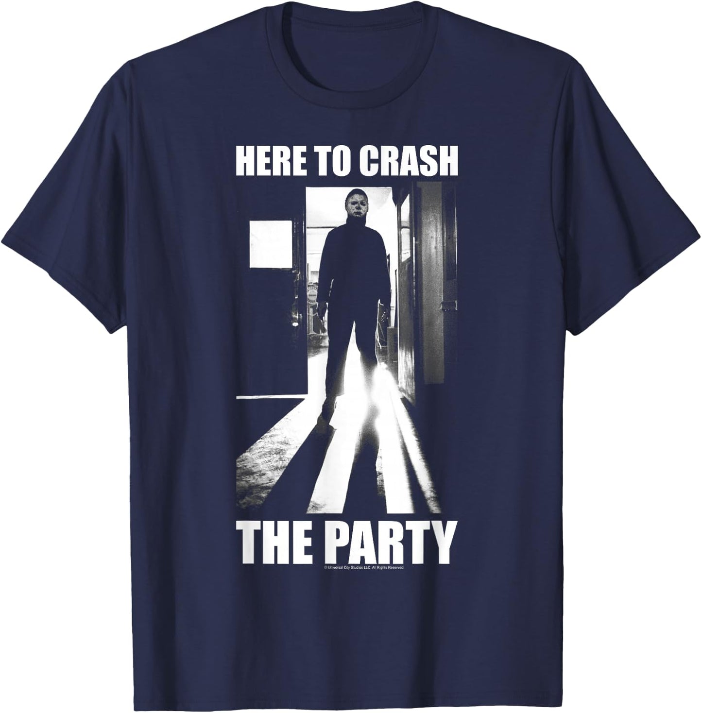 Halloween Michael Myers Here to Crash The Party Small T-Shirt - T-Shirt | Navy
