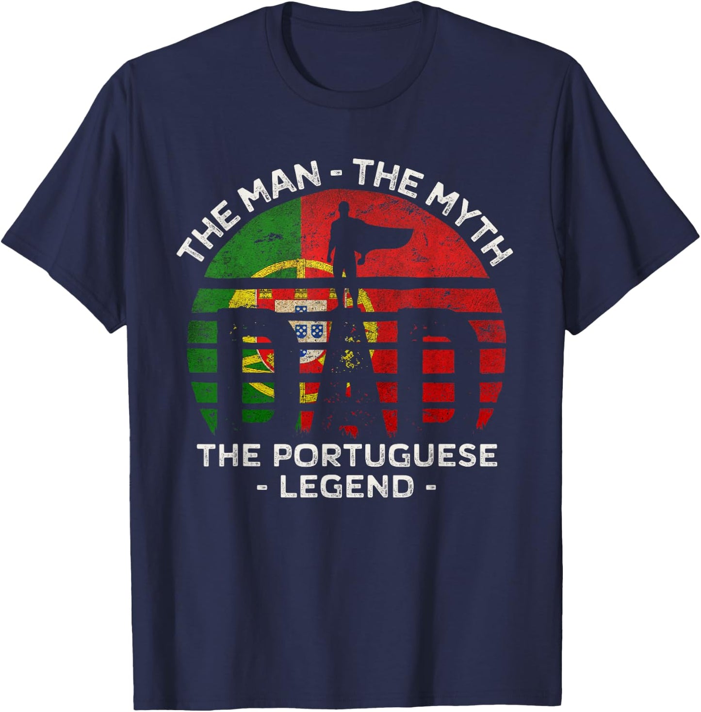 Dad The Man The Myth The Portuguese Legend Portugal Vintage T-Shirt - T-Shirt | Navy