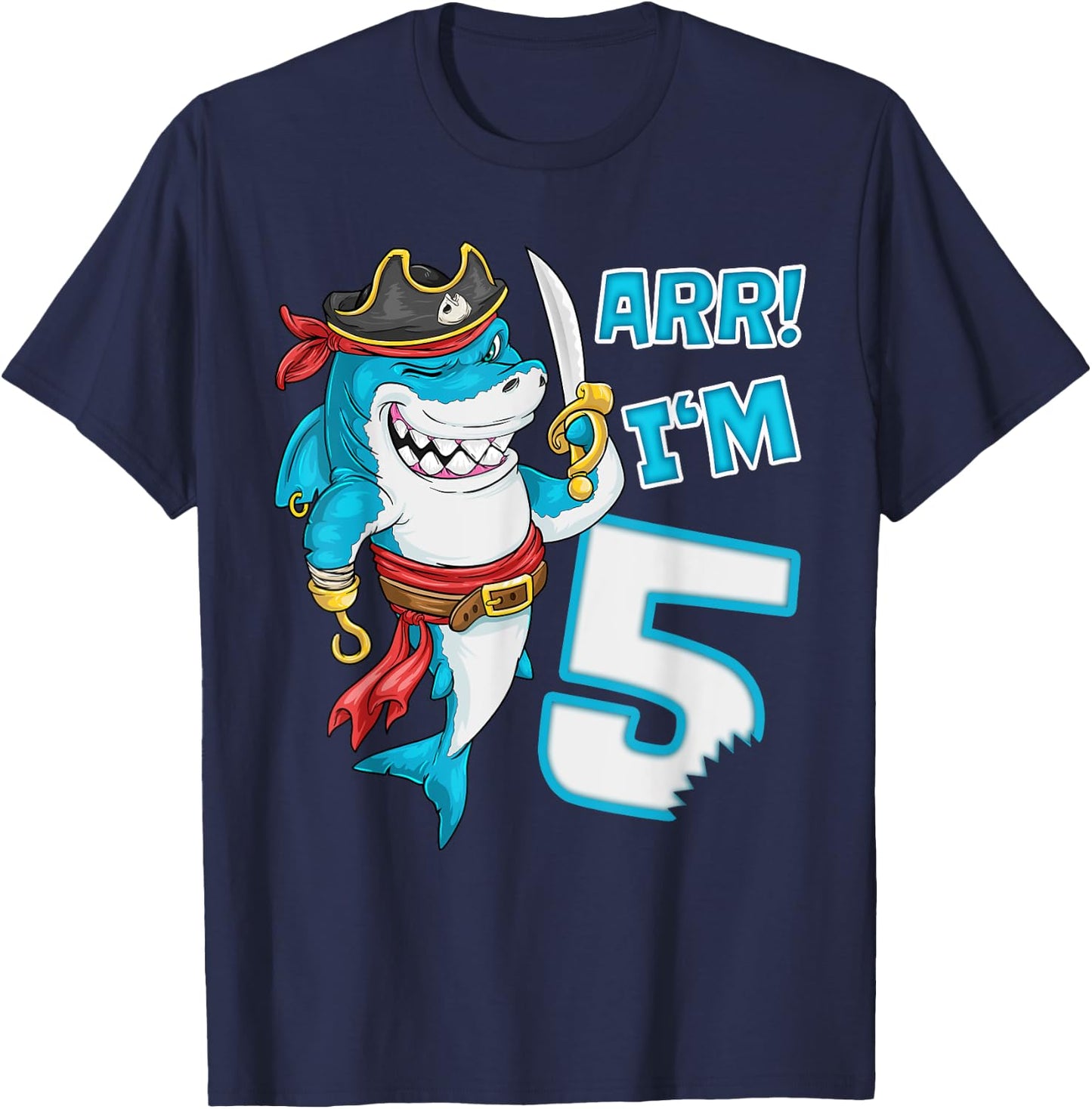 I'm 5 years Bday Shark pirate 5th Birthday boy pirate Party T-Shirt - T-Shirt | Navy