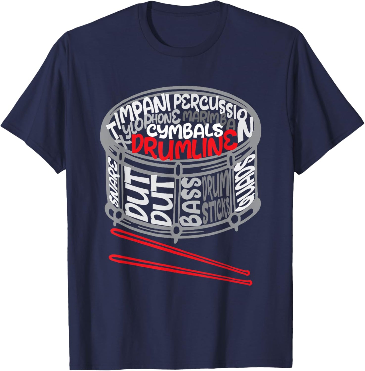 Drumline - Snare Drum Drummer Percussionist Drumming Lover T-Shirt - T-Shirt | Navy