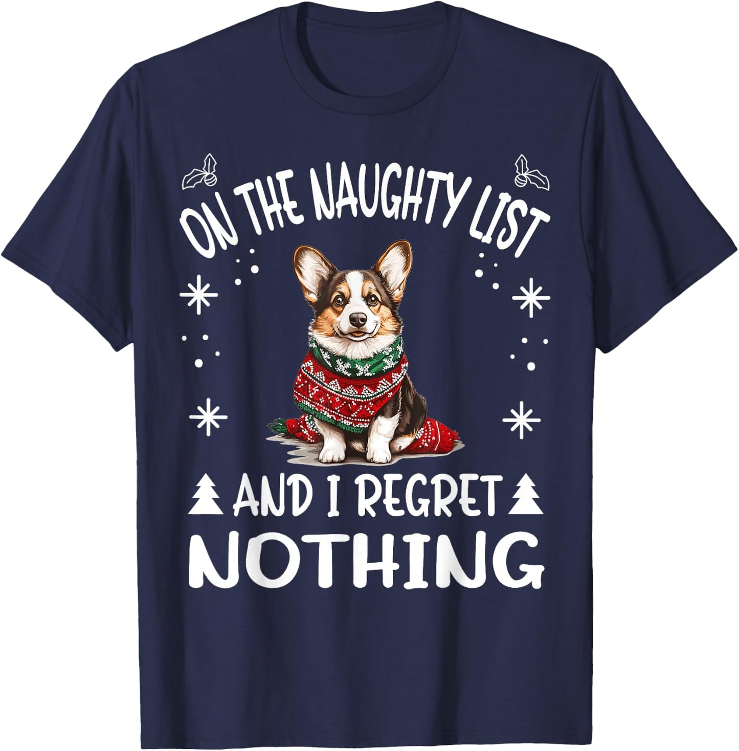 Cute Cardigan Welsh Corgi Dog Christmas On The Naughty List Women T-Shirt - T-Shirt | Navy