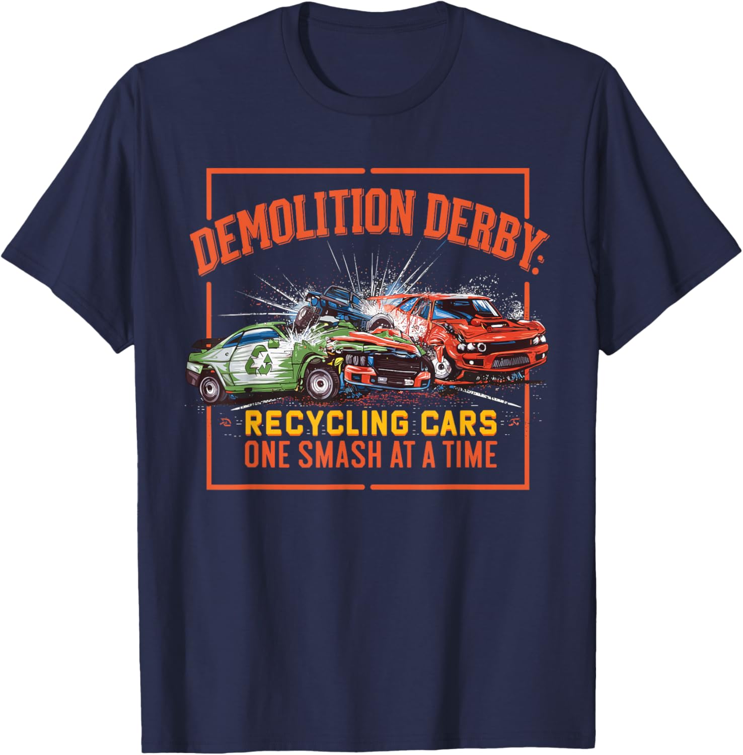 Demo Derby Demolition Derby Demolition Derby Lover T-Shirt - T-Shirt | Navy