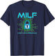 MILF Man I Love Firewalls Funny Cybersecurity CISSP T-Shirt - T-Shirt | Navy