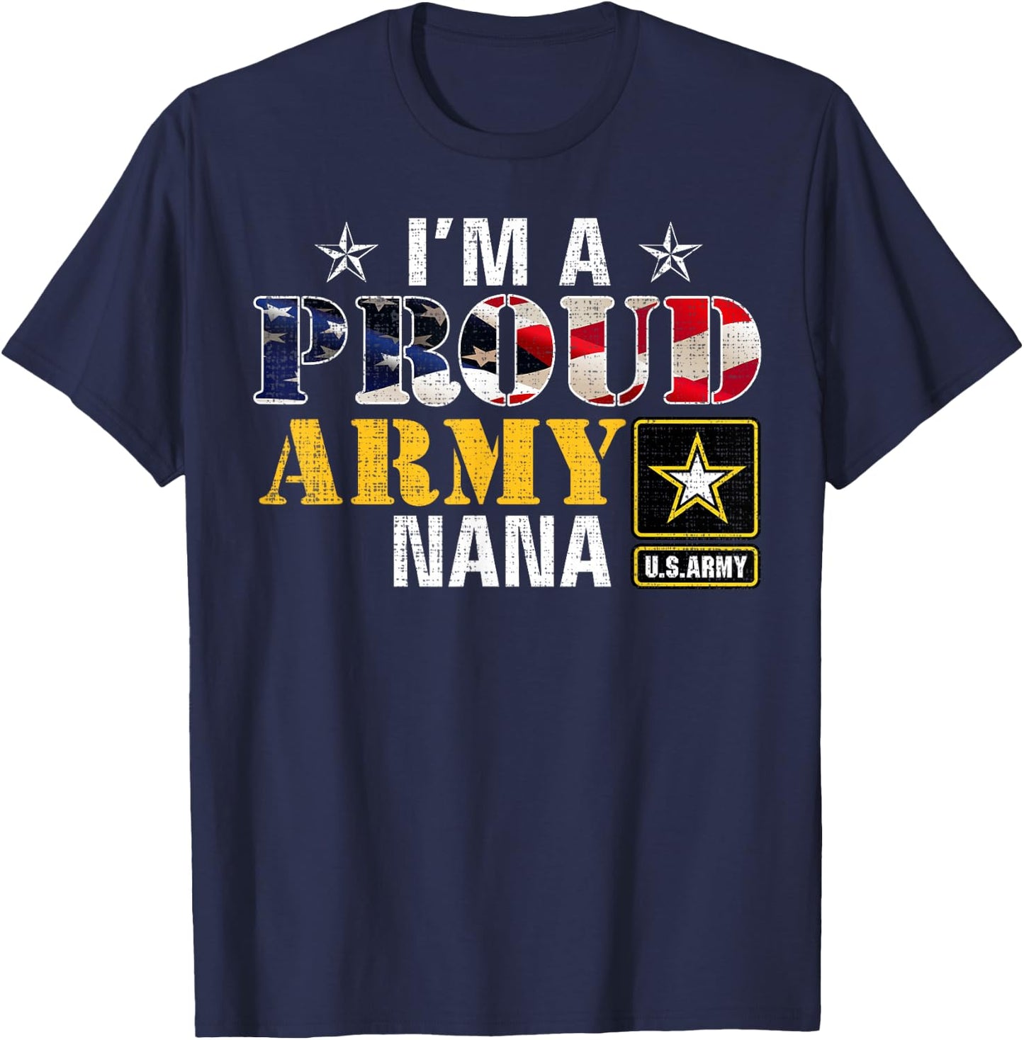 I'm A Proud Army Nana American Flag Military Gift Veteran T-Shirt - T-Shirt | Navy