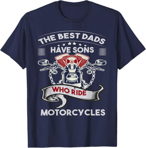 The Best Dads Have Sons Who Ride Motorcycles Father's Day T-Shirt - T-Shirt | Navy