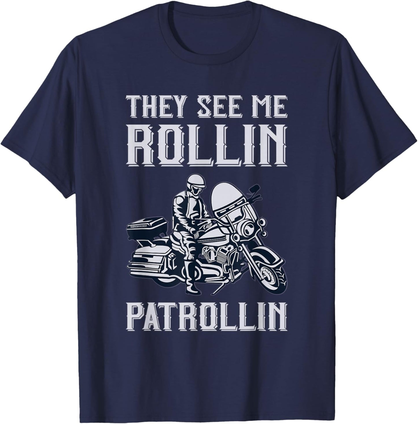 Rollin Patrollin Police and Motorbike Cop T-Shirt - T-Shirt | Navy