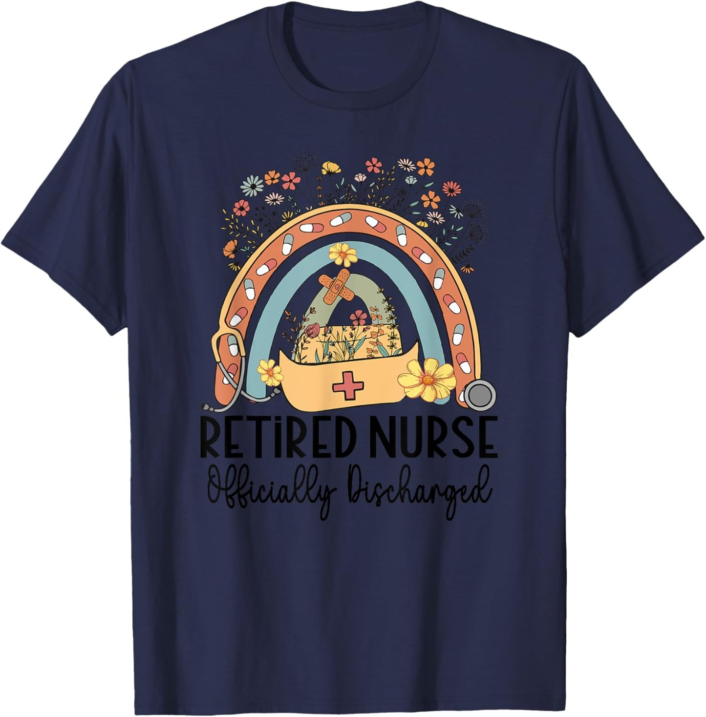 Retired Nurse Retirement Officially Discharged Rainbow Nurse T-Shirt - T-Shirt | Navy