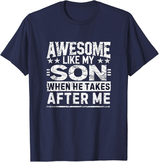 Funny Dad Shirt From Son Men Funny Fathers Day Dad T-Shirt - T-Shirt | Navy