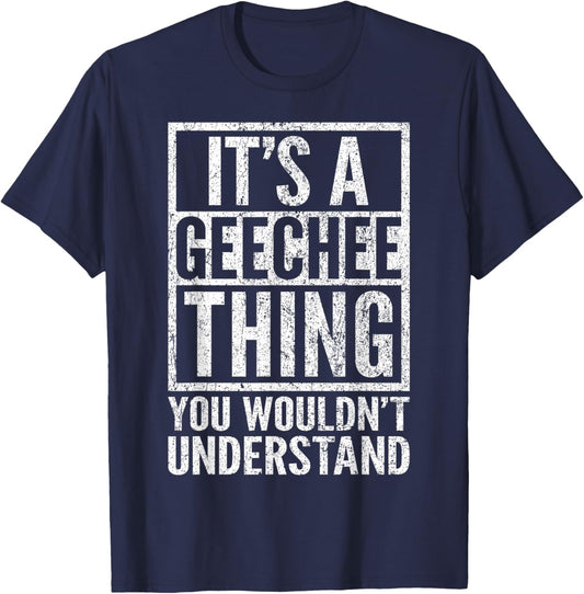 A Geechee Thing You Wouldn't Understand - Geechee's Saying T-Shirt - T-Shirt | Navy
