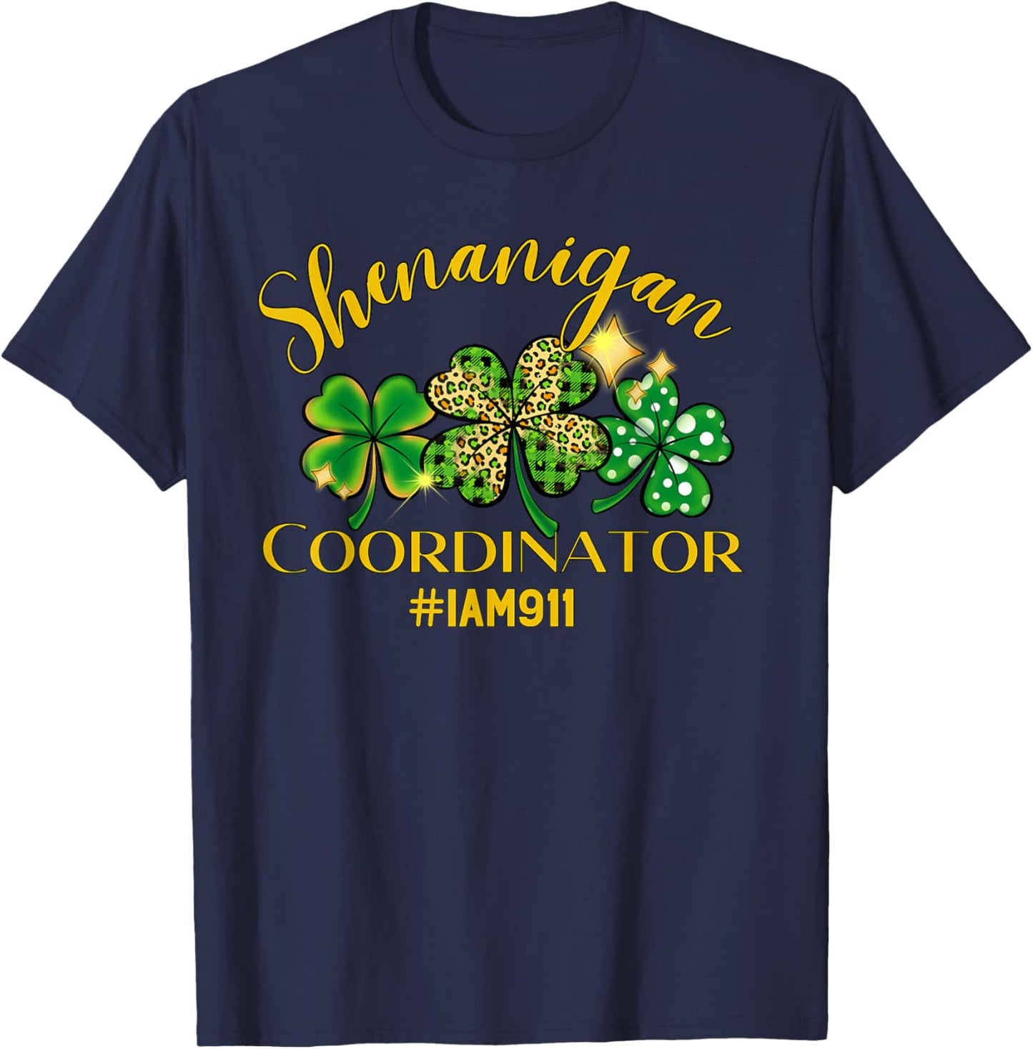 911 Police Dispatcher Irish Gift St. Patrick’s Day T-Shirt - T-Shirt | Navy