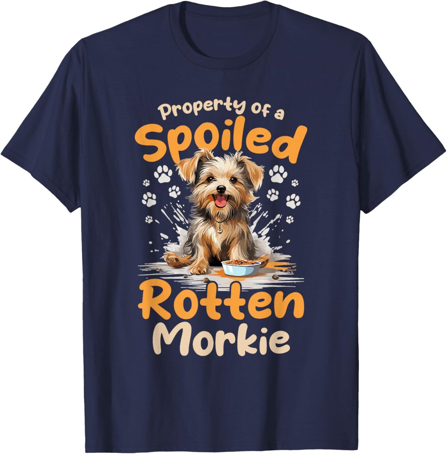 Morkie Dog Breed Pet Property of a spoiled rotten Morkie Women Girls Kids T-Shirt - T-Shirt | Navy