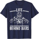 Life Behind Bars Biker Motorcycle T-Shirt - T-Shirt | Navy
