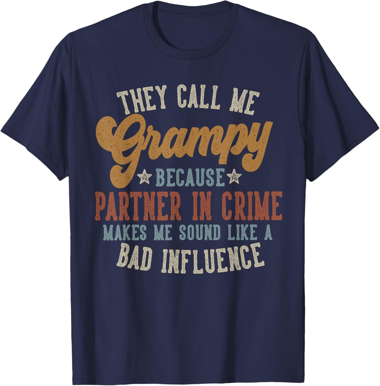 They Call Me Grampy Funny Father's Day Grampy T-Shirt - T-Shirt | Navy