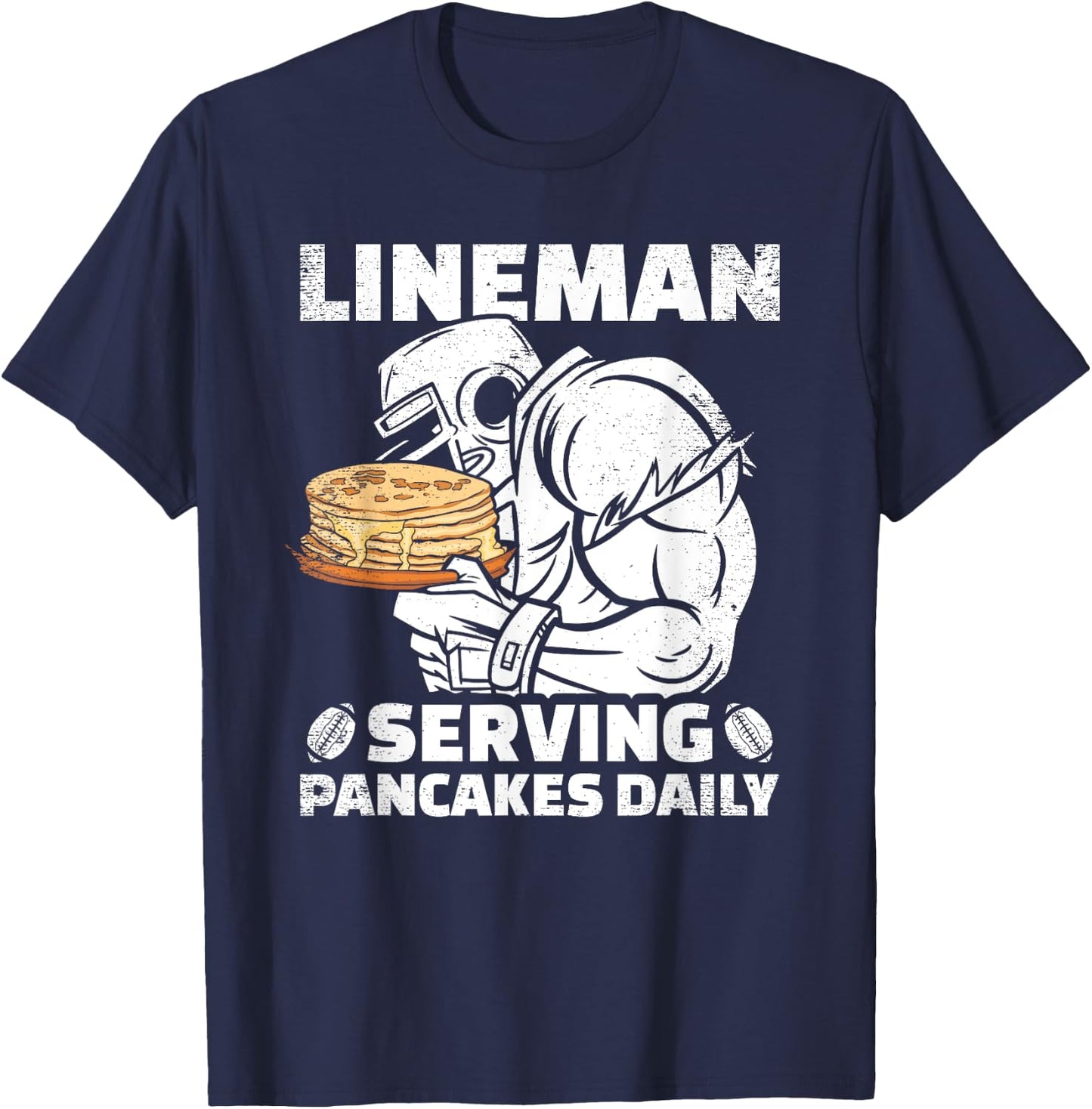 Lineman Serving Pancakes Daily Football Offensive Lineman T-Shirt - T-Shirt | Navy
