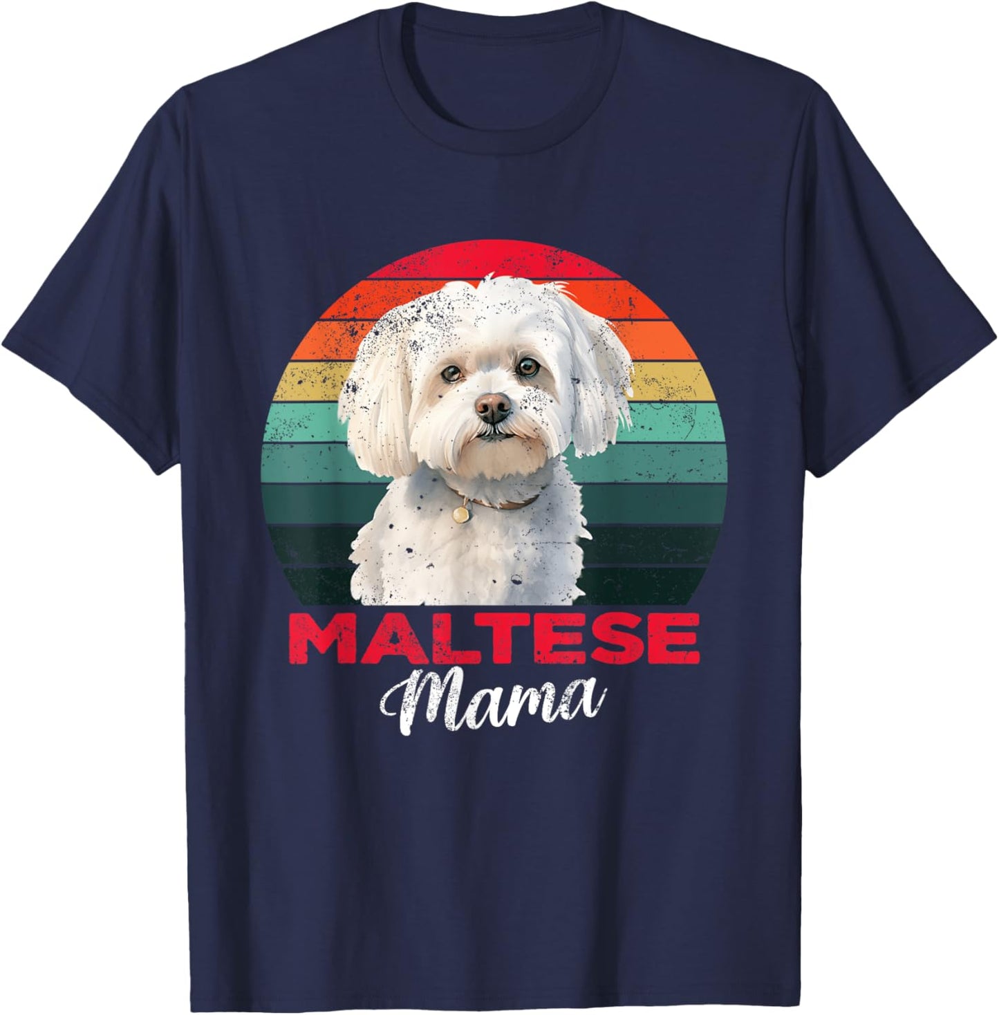 Maltese Mama Dog Mom Owner Funny Gift T-Shirt - T-Shirt | Navy